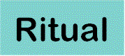 Ritual.gif (3734 bytes)